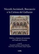 Ebook Niccolò Acciaiuoli, Boccaccio e la Certosa del Galluzzo di Autori Vari edito da Viella Libreria Editrice