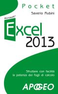 Ebook Excel 2013 di Saverio Rubini edito da Feltrinelli Editore