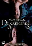 Ebook De(s)crescendo(s) - Tome 2 di Maya Brown edito da Art en Mots Éditions