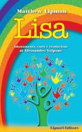 Ebook Lisa di Matthew Lipman, Alessandro Volpone edito da Liguori Editore
