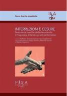 Ebook Interruzioni e cesure di Raffaele Donnarumma, Francesca Romoli edito da Pisa University Press