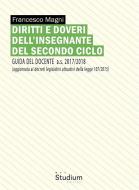 Ebook Diritti e doveri dell'insegnante del secondo ciclo di Francesco Magni edito da Edizioni Studium S.r.l.