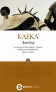 Ebook America di Franz Kafka edito da Newton Compton Editori