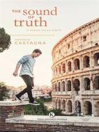 Ebook The sound of truth di Antonio Castagna edito da Kimerik