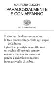 Ebook Paradossalmente e con affanno di Cucchi Maurizio edito da Einaudi