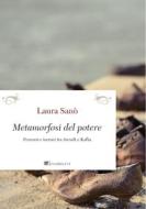 Ebook Metamorfosi del potere di Laura Sanò edito da Inschibboleth Edizioni