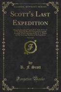 Ebook Scott's Last Expedition di R. F. Scott edito da Forgotten Books