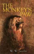 Ebook The Monkey&apos;s Paw di W.W. Jacobs edito da Mystery Mavens