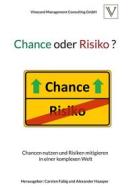 Ebook Chance oder Risiko ? di Carsten Fabig edito da Books on Demand