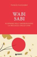 Ebook Wabi Sabi di Navarro Tomás edito da Giunti