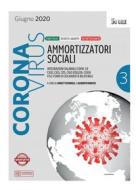 Ebook Coronavirus - Ammortizzatori sociali di Alberto Bosco, Josef Tschöll edito da IlSole24Ore