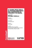 Ebook La filiera dello stile e le politiche industriali per l'automotive in Piemonte e in Europa di AA. VV. edito da Franco Angeli Edizioni