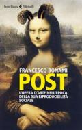 Ebook Post di Francesco Bonami edito da Feltrinelli Editore