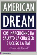 Ebook American dream di Marco Cobianchi edito da Chiarelettere
