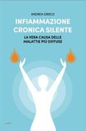 Ebook Infiammazione Cronica Silente di Andrea Grieco edito da Naturvis Books
