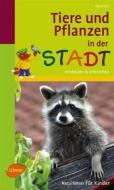 Ebook Naturführer für Kinder: Tiere und Pflanzen in der Stadt di Sigrid Tinz edito da Verlag Eugen Ulmer