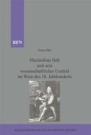 Ebook Maximilian Hell und sein wissenschaftliches Umfeld im Wien des 18. Jahrhunderts di Nora Pärr edito da Traugott Bautz