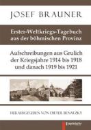 Ebook Erster-Weltkriegs-Tagebuch aus der böhmischen Provinz di Josef Brauner edito da Engelsdorfer Verlag