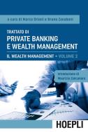 Ebook Trattato di Private Banking e Wealth Management, vol. 2 di Marco Oriani, Bruno Zanaboni edito da Hoepli