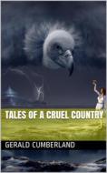 Ebook Tales of a Cruel Country di Gerald Cumberland edito da iOnlineShopping.com