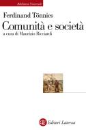 Ebook Comunità e società di Maurizio Ricciardi, Ferdinand Tönnies edito da Editori Laterza