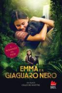Ebook Emma e il giaguaro nero di Christelle Chatel edito da Gallucci