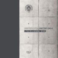 Ebook Università di Pisa - Obiettivo cinque di AA.VV. edito da Pisa University Press