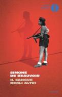 Ebook Il sangue degli altri di de Beauvoir Simone edito da Mondadori