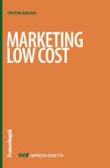 Ebook Marketing low cost di Cristina Mariani edito da Franco Angeli Edizioni