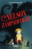 Ebook Nelson Zampaditigre di Lena Frölander-Ulf edito da Feltrinelli Editore