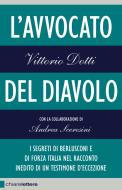 Ebook L' Avvocato del diavolo di Vittorio Dotti edito da Chiarelettere