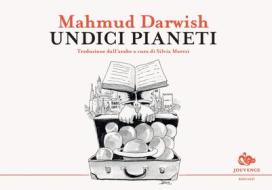 Ebook Undici pianeti di Mahmud Darwish edito da Jouvence