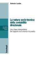 Ebook La natura socio-tecnica della contabilità direzionale. di Antonio Leotta edito da Franco Angeli Edizioni