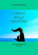 Ebook Cantico delle Creature di San Francesco d'Assisi edito da Tiemme Edizioni Digitali