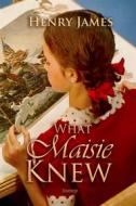 Ebook What Maisie Knew di Henry James edito da Interactive Media