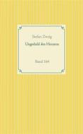 Ebook Ungeduld des Herzens di Stefan Zweig edito da Books on Demand