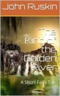 Ebook The King of the Golden River di John Ruskin edito da iOnlineShopping.com