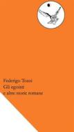 Ebook Gli egoisti e altre storie romane di Federigo Tozzi edito da Chipiuneart edizioni S.R.L.S.