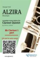 Ebook Bb Clarinet 1 part of "Alzira" for Clarinet Quintet di Giuseppe Verdi, a cura di Enrico Zullino edito da Glissato Edizioni Musicali