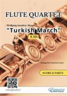 Ebook Flute Quartet "Turkish March" K 331 score & parts di a cura di Francesco Leone, Amadeus Wolfgang Mozart edito da Glissato Edizioni Musicali