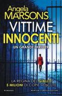 Ebook Vittime innocenti di Angela Marsons edito da Newton Compton Editori