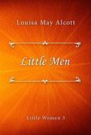 Ebook Little Men di Louisa May Alcott edito da Classica Libris