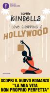 Ebook I love shopping a Hollywood di Kinsella Sophie edito da Mondadori