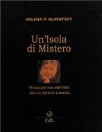 Ebook Un'Isola di Mistero di Helena Petrovna Blavatsky edito da Edizioni Cerchio della Luna