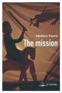Ebook The mission di Matteo Porru edito da Edizioni La Zattera