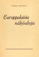 Ebook Europpalaisia näköaloja di Pekka Ervast edito da Books on Demand