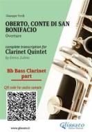 Ebook Bb Bass Clarinet part of "Oberto" for Clarinet Quintet di Giuseppe Verdi, a cura di Enrico Zullino edito da Glissato Edizioni Musicali