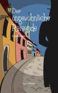 Ebook Der ungewöhnliche Reisende di Landry Miñana edito da Books on Demand