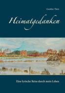 Ebook Heimatgedanken di Gunther Theis edito da Books on Demand