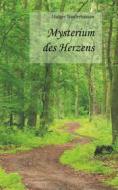 Ebook Mysterium des Herzens di Holger Niederhausen edito da Books on Demand